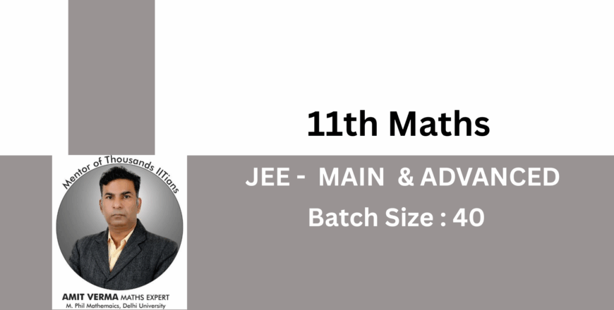 11th Maths Classroom Program by Amit Verma